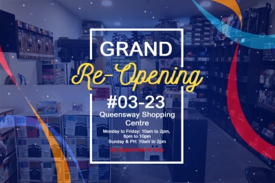 Grand Re-Opening @ Queensway Shopping Centre